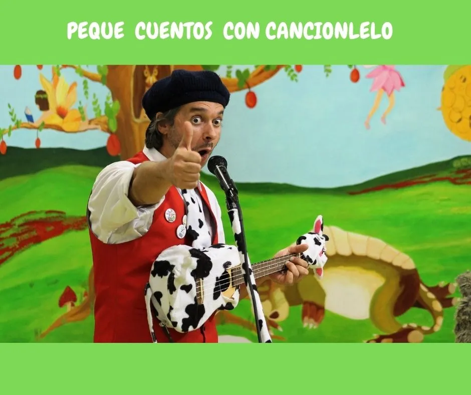Peque cuentos con Canciónlelo. Historias que se contaron, se cuentan y se contarán